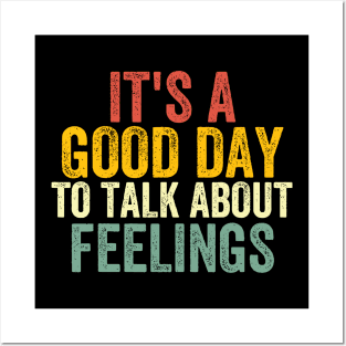 It's a Good Day to Talk About Feelings 2 Posters and Art